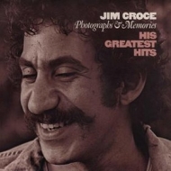 Croce Jim | Photographs & Memories - His Greatest Hits  