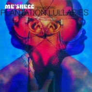 Me'shell NdegèOcello | Plantation Lullabies 