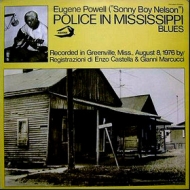 Powell Eugene (Sonny Boy Nelson)| Police In Mississippi Blues 