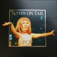 Tones On Tail | Pop 