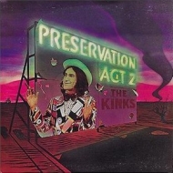 Kinks | Preservation Act 2