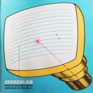 Stereolab | Pulse Of The Early Brain (Switched On Vol. 5)