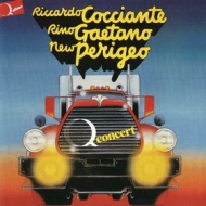 Gaetano Rino Cocciante Riccardo New Perigeo| Q Concert 