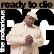 Notorious B.I.G. | Ready To Die 