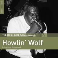 Howlin Wolf | Reborn And Remastered 