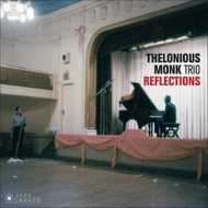 Monk Thelonious | Reflections                