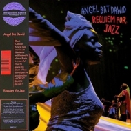 Angel Bat Dawid | Requiem For Jazz 
