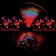 Lombardo Dave | Rites Of Percussion 