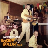 Clark Sanford | Rockin' Rollin' Vol.2