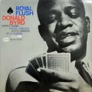 Byrd Donald           | Royal Flush                                                 