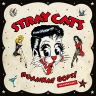 Stray Cats | Runaway Boys! 40 Anniversary Anthology 