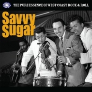 AA.VV. Rock & Roll | Savvy Sugar - The Pure Essence Of West Coast R'n'Roll