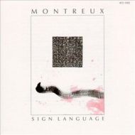 Montreux | Sign Language 