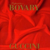 Guccini Francesco | Signora Bovary 