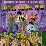 AA.VV. Garage | Sixties garage Punk - Best of Ace Records