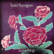 Rundgren Todd | Something / Anything