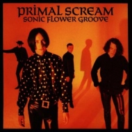 Primal Scream | Sonic Flower Groove 