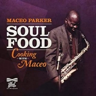 Parker Maceo | Soul Food 