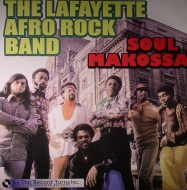 Lafayette Afro Rock Band | Soul Makossa 