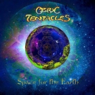Ozric Tentacles | Space For The Earth 