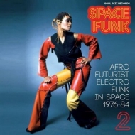 AA.VV. Funk | Space Funk 2 - Afro Futurist Electro Funk 1976-1984