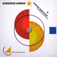 Cosmic Baby| Stellar Supreme The Clubmixes