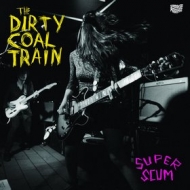 Dirty Coal Train | Super Scum 