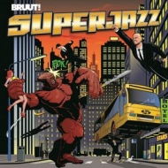 Bruut! | Superjazz 