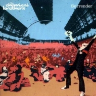 Chemical Brothers | Surrender 
