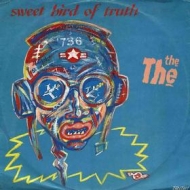 The The| Sweet Bird Of Truth