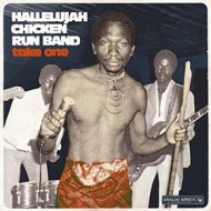 Hallelujah Chicken Run Band | Take One 