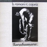 Romani Bruno/Claudio Cojaniz| Tarahumara