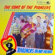 Sons Of The Pioneers | Teardrops In My Heart - Edition 2 1946-47