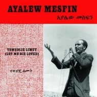 Mesfin Ayalew | Tewedije Limut 