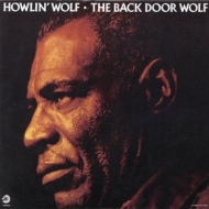 Howlin Wolf | The Back Door Wolf 