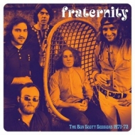 Fraternity | The Bon Scott Sessions 1971 - 72