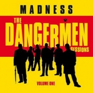 Madness | The Dangermen Sessions 1
