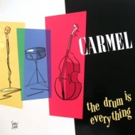 Carmel| The drum is everything