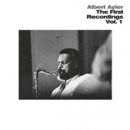 Ayler Albert | The First Recordings Vol.1