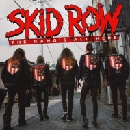Skid Row | The Gang's All Here 