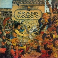 Zappa Frank | The Grand Wazoo 