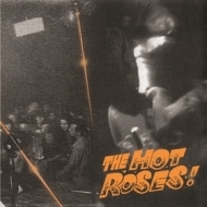 Sick Rose | The Hot Roses!