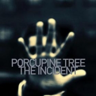 Porcupine Tree| The Incident