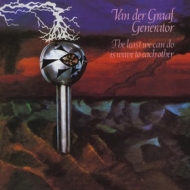 Van Der Graaf Generator| The Least We Can Do Is wave to Each Other
