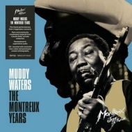 Waters Muddy | The Montreux Years 