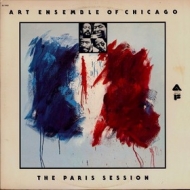 Art Ensemble Of Chicago | The Paris Session 