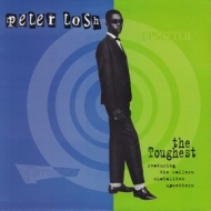 Tosh Peter | The Toughest 