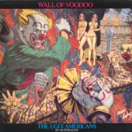 Wall Of Voodoo| The ugly americans in australia