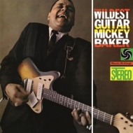 Baker Mickey | The Wildest Guitar 