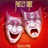 Motley Crue | Theatre Of Pain 